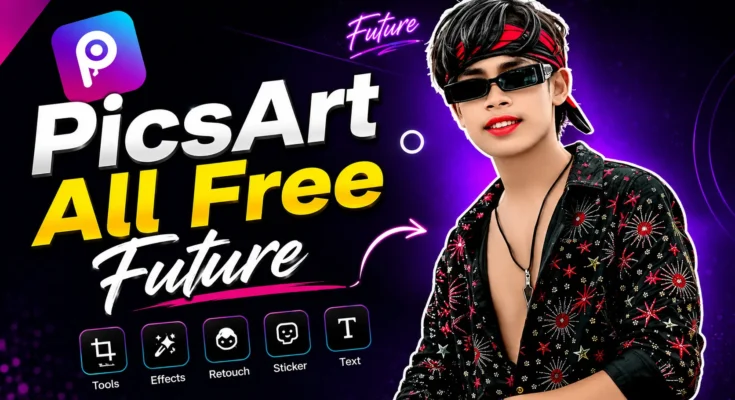 PicsArt App All Tools | New Futures & Effects